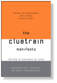 The Cluetrain Manifesto
